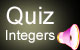 Integers - quiz on integers